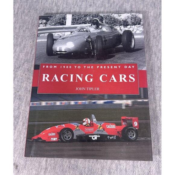 Racing Cars From 1900 to the Present Day Book by John Tipler Paperback - Picture 1 of 5